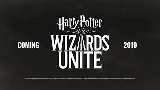 Harry Potter: Wizards Unite Trailer