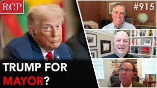 Trump Wants to Nationalize DC; Who is MAGA's Heir Apparent? & More | RCPod #915