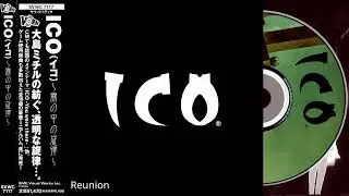 ICO - Reunion | 2021 Remastered OST | Best Quality