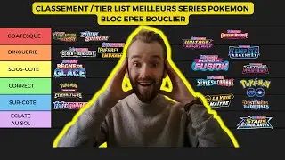 TIER LIST / CLASSEMENT DES MEILLEURS SERIES POKEMON - BLOC EPEE BOUCLIER - BIEN COMPRENDRE POKEMON..