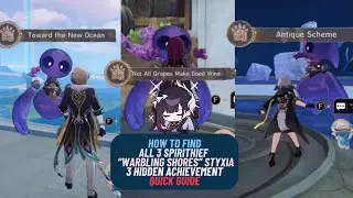 All 3 Spirithief - &ldquo;Warbling Shores&rdquo; Styxia - Quick Guide & 3 Hidden Achievement | HSR 3.5