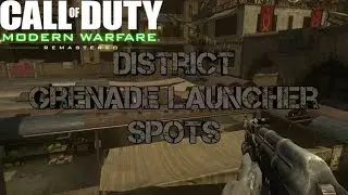 MWR: District Grenade Launcher Spots @ItsJedi_