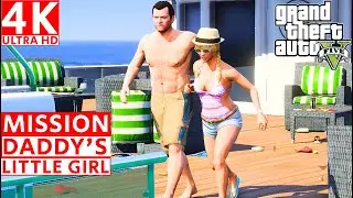 GTA V Mission Daddy's Little Girl Gameplay Walkthough No Commentary 4K Ultra HD #gta #gtav