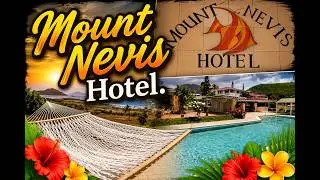 Mount Nevis Hotel, Caribbean Islands