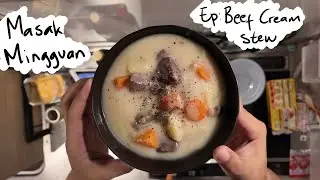 Masak Mingguan | Episode Beef Cream Stew