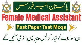 PAF Female Medical Assistant | FMA Test Preparation 2025