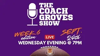 The Coach Groves Show - 9/24/25