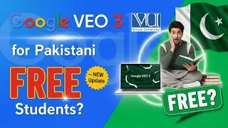 Google VEO 3 – FREE for Pakistani Students? | Latest Update 2025