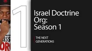 Israel Doctrine Org - Season 1 Coming Soon Subscribe For More Info For The Next Generations