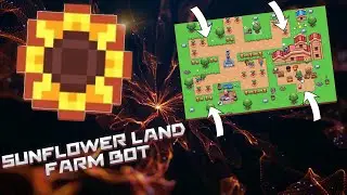 Sunflower Land Farm Bot // Auto Plant And Mine // Free Bot 2022 [Updated]