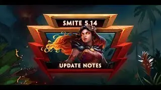 SMITE: Patch 5.14 - New Goddess Pele!