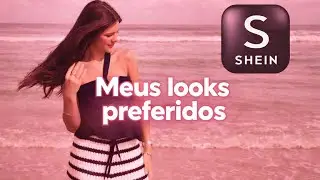 Comprinhas dos meus looks preferidos Shein