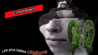 Les plus belles citations sur l'inconscient.#art_de_vivre_et_actualités
