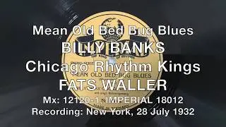 Mean Old Bed Bug Blues - Billy Banks Chicago Rhythm Kings - Fats Waller