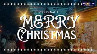 С Рождеством от VOS TV Naija!