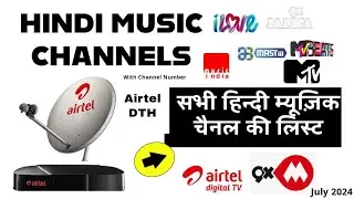 MUSIC CHANNEL IN AIRTEL DTH || All Hindi Music Channel LIST WITH CHANNEL NUMBER ON AIRTEL DIGITAL TV