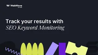 SEO Keyword Monitoring (new feature) | WebWave Quick Tips