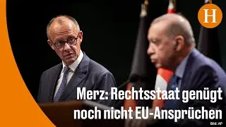 Merz zur&uuml;ckhaltend zu EU-Beitritt der T&uuml;rkei