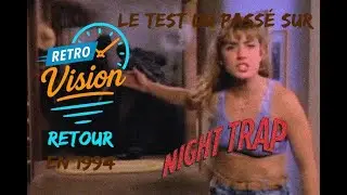 Night Trap (Sega Mega-CD, 1994) - Le test comme &agrave; l'&eacute;poque !