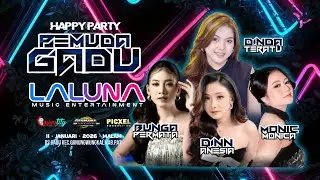 🔴 LIVE STREAM LALUNA MUSIC - HAPPY PARTY PEMUDA GADU - GUNUNGWUNGKAL - COUNSTITY AUDIO