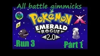 Pok&eacute;mon Emerald Rogue: All Battle Gimmicks Run 3 Part 1