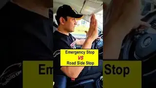 Emergency Stop vs Roadside Stop, Know the Difference!
