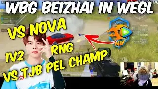 WBG Beizhai WEGL CLIP vs NV vs RNG vs TJB (PEL S2 Champion)