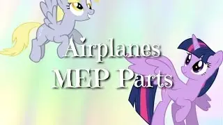 MLP Airplanes MEP Part 1&2 For CupCat