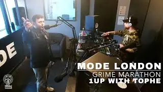 1UP With Tophe (Grime Marathon) | Mode London