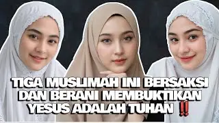 TIGA MUSLIMAH MEMBUKTIKAN BAHWA DI ALQUR'AN YESUS ADALAH TUHANNYA MUHAMMAD‼️
