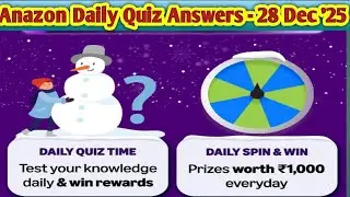 Amazon Quiz Answers Today - 28 Dec '25 - Win ₹50 | 100% Correct Answers | Win Cash / Amazon Balance