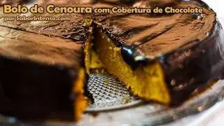 Bolo de Cenoura com Cobertura de Chocolate