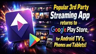 ✅ Popular Withdrawn Streaming App Returns to Play Store ✅