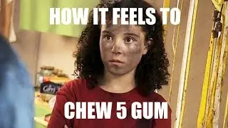 How it Feels to Chew 5 Gum (feat. Dani Harmer, Clive Rowe and Darragh Mortell)