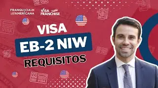 &iquest;Cu&aacute;les Son Los REQUISITOS De La Visa EB2 NIW? | Experto En INMIGRACI&Oacute;N Habla Sobre la EB-2 NIW