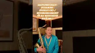 Saxophonist David Milzow pr&auml;sentiert: Saxophonunterricht-Spezialmodul