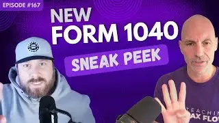 Ep. 167 | A Sneak Peek at the New Form 1040