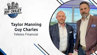 Guy Charles and Taylor Manning, Teleios Financial | The Jeff Crilley Show