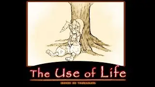 Important choice... The Use of Life #3