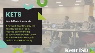 Kent ISD KETS (Kent EdTech Specialists)