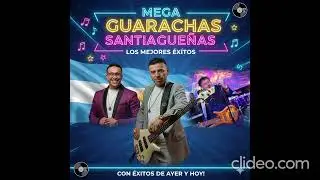 MEGA GUARACHAS SANTIAGUE&Ntilde;AS
