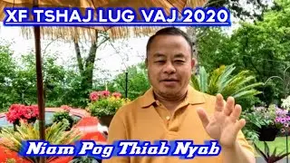Xf Tshaj Lug Vaj 2020 || Niam Pog thiab Nyab || Lus Qhuab Qhia 2020