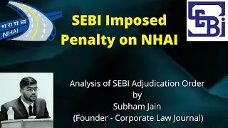 SEBI imposed penalty over NHAI - Simple Analysis by Subham Jain