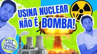 Como Funciona uma Usina Nuclear (e por que ela não explode)