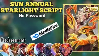 Script Skin Sun Annual Starlight No Password | Replace All | Full Effect Voice | Patch Terbaru