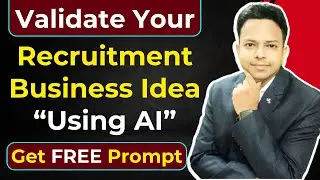 8 Points To Validate Your Recruitment Agency Business Idea Using AI