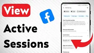 How To View Active Sessions On Facebook (Updated)