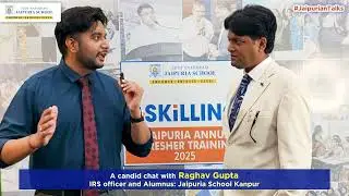 Raghav Gupta, IRS at the 2025 Refresher Training for educators of Seth Anandram Jaipuria Schools