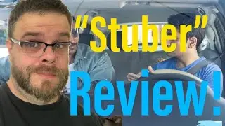 &ldquo;Stuber&rdquo; (2019) Review!