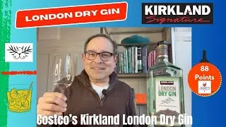 VERY DISAPPOINTING Costco Kirkland London Dry Gin 88 Points (Below Minimum Standards) #gin